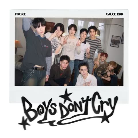 ภาพตัวอย่าง c6bbe5  Boys Dont Cry Another Session PROXIE X SAUCE BKK