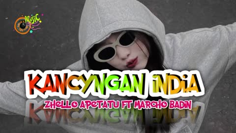 ภาพตัวอย่าง KANCYNGAN INDIA -- Zhello Apetatu Ft Marcho Badin 2024